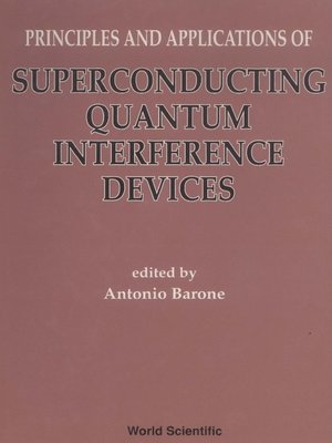 cover image of Principles and Applications of Superconducting Quantum Interference Devices